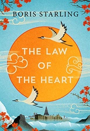 The Law of the Heart (Boris Starling)