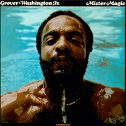 Grover Washington Jr. - Mister Magic