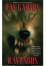 Ravenous (Ray Garton)