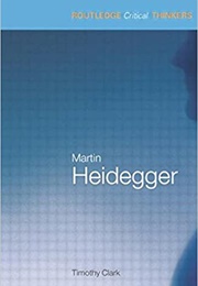 Martin Heidegger (Clarke, T.)