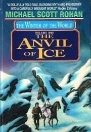 The Anvil of Ice (Michael Scott Rohan)