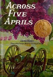 Across Five Aprils (Hunt, Irene)
