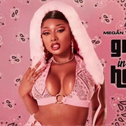 Girls in the Hood - Megan Thee Stallion