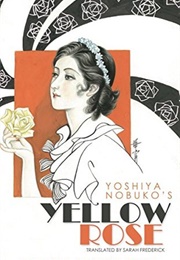 Yellow Rose (Nobuko Yoshiya)