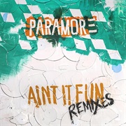 Ain&#39;t It Fun Remixes EP (Paramore, 2014)