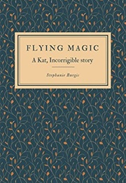 Flying Magic (Stephanie Burgis)