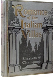 Romance of the Italian Villas (Elizabeth W. Champney)