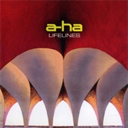 Lifelines by A-Ha