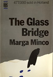 The Glass Bridge (Marga Minco)