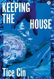 Keeping the House (Tice Cin)