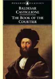The Book of the Courtier (Baldesar Castiglione)