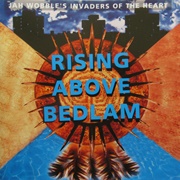 Jah Wobble&#39;s Invaders of the Heart - Rising Above Bedlam (1991)