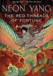The Red Threads of Fate (Neon Yang)