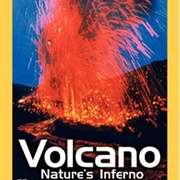 National Geographic: Volcano: Nature's Inferno
