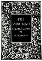 The Mishnah (Tr. Neusner, J.)