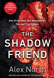 The Shadow Friend (Alex North)