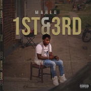 Marlo - 1st & 3rd