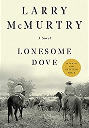 Lonesome Dove: A Novel (Larry McMurtry)
