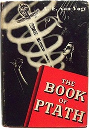 The Book of Ptath (A.E. Van Vogt)