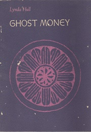 Ghost Money (Lynda Hull)
