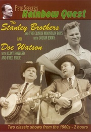 Rainbow Quest: Stanley Brothers and Doc Watson (2005)