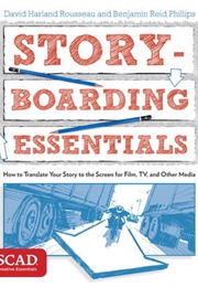 Storyboarding Essentials: SCAD Creative Essentials (David H. Rousseau)