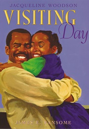 Visiting Day (Jacqueline Woodson)