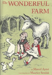 The Wonderful Farm (Marcel Aymé, Maurice Sendak)