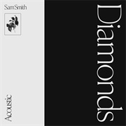 Diamonds - Sam Smith