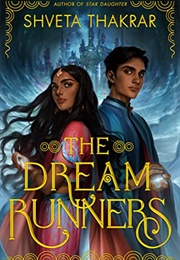 The Dream Runners (Shveta Thakrar)