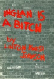 Inglan Is a Bitch (Linton Kwesi Johnson)