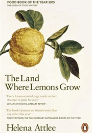 The Land Where Lemons Grow (Helena Attlee)