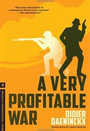A Very Profitable War (Didier Daeninckx)