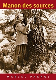 Manon Des Sources (Marcel Pagnol)