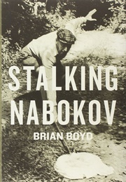 Stalking Nabokov (Brian Boyd)