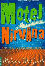 Motel Nirvana: Travels in the Enlightened Desert (Melanie McGrath)