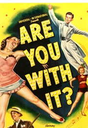 Are You With It (1948)