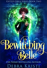 Bewitching Belle (Debra Kristi)