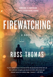 Firewatching (Russ Thomas)