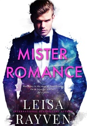 Mister Romance (Leisa Rayven)