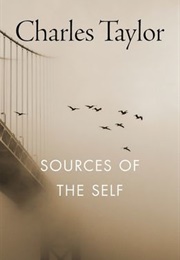 Sources of the Self (Charles Taylor)