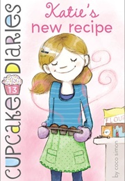 Katie's New Recipe (Coco Simon)