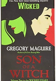 Son of a Witch: Volume Two in the Wicked Years (Gregory Maguire)