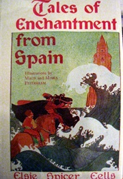 Tales of Enchantment From Spain (Elsie Spicer Eells)