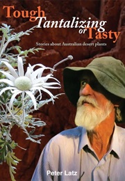 Tough, Tantalizing or Tasty (Peter Latz)