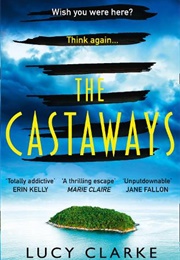 The Castaways (Lucy Clarke)