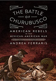 The Battle of Churubusco (Andrea Ferraris)