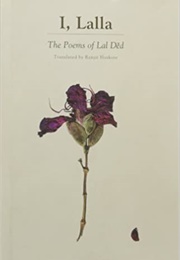 I Was Passionate (Lal Ded)