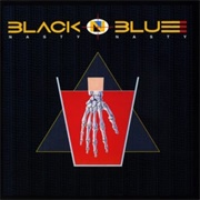 Black 'N Blue - Nasty Nasty