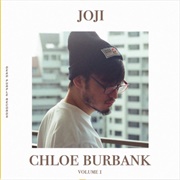 Chloe Burbank Vol. 1  Joji